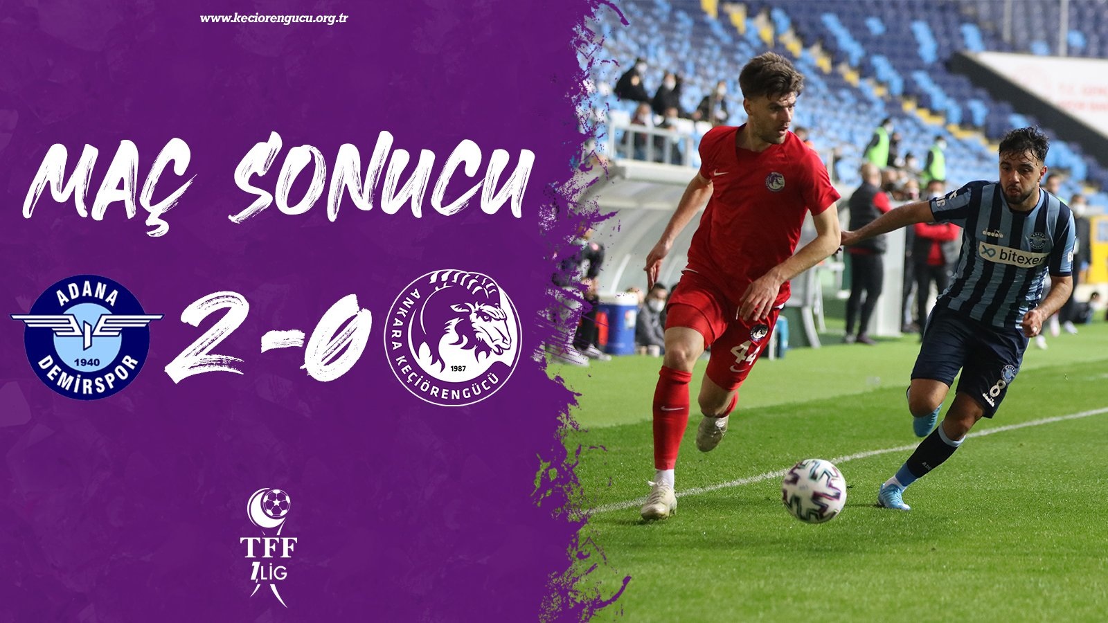 Adana Demirspor 2-0 Ankara Keçiörengücü